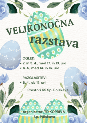 Velikonočna razstava in razglasitev najlepše pisanke 1.4 – 6.4. v&hellip;